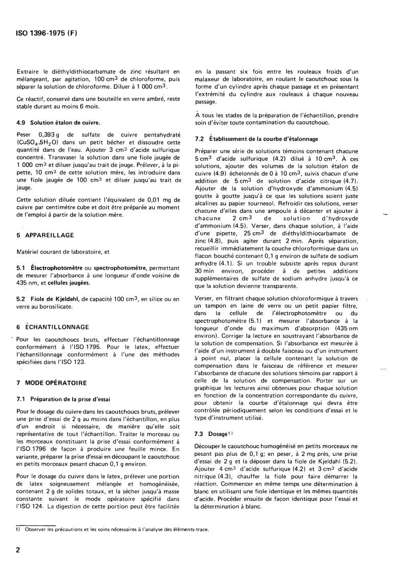 ISO 1396:1975 ISO 1396:1975 - Vulcanized and unvulcanized compounded rubber — Determination of copper content — Zinc diethyldithiocarbamate photometric method
Released:5/1/1975 - Page 4 preview