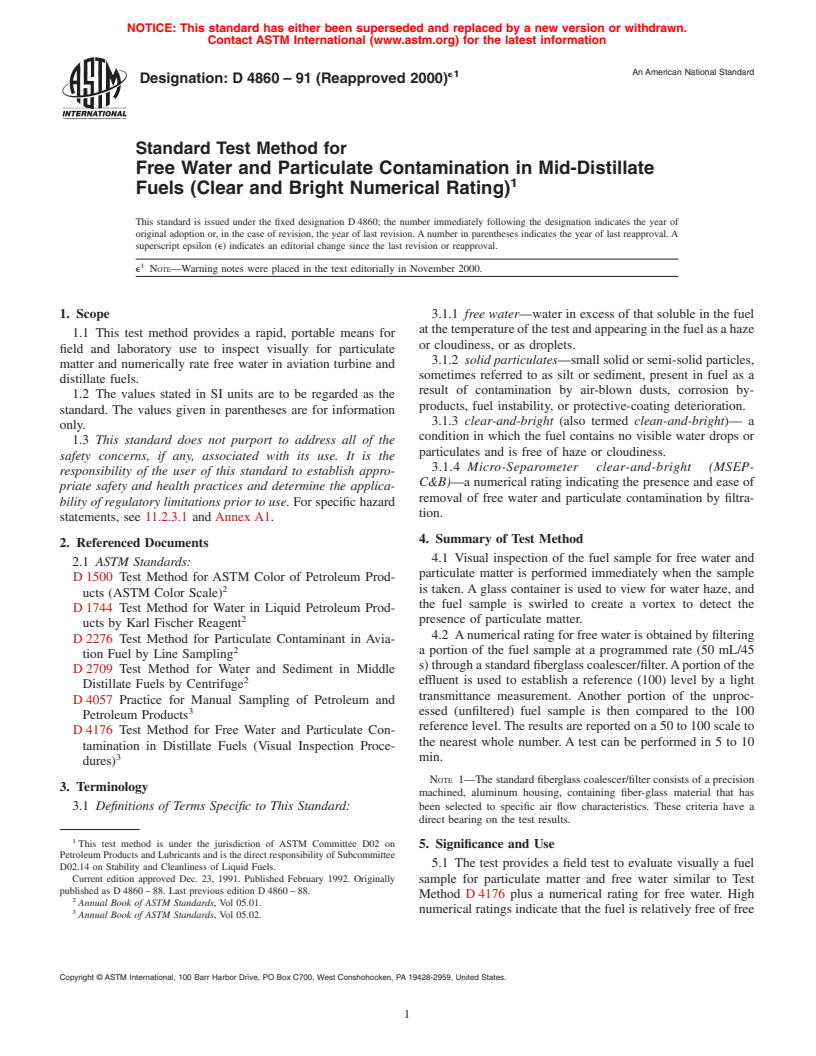 ASTM D4860-91(2000)e1 - Standard Test Method for Free Water and Particulate Contamination in Mid-Distillate Fuels (Clear and Bright Numerical Rating)