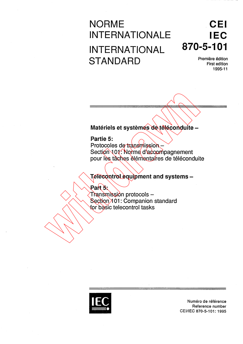 IEC 60870-5-101:1995 - Telecontrol equipment and systems - Part 5: Transmission protocols - Section 101: Companion standard for basic telecontrol tasks
Released:11/16/1995
Isbn:2831835941