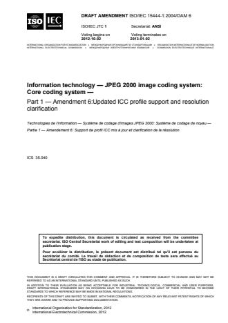ISO/IEC 15444-1:2004/Amd 6:2013 - Updated ICC profile support, bit depth and resolution clarifications