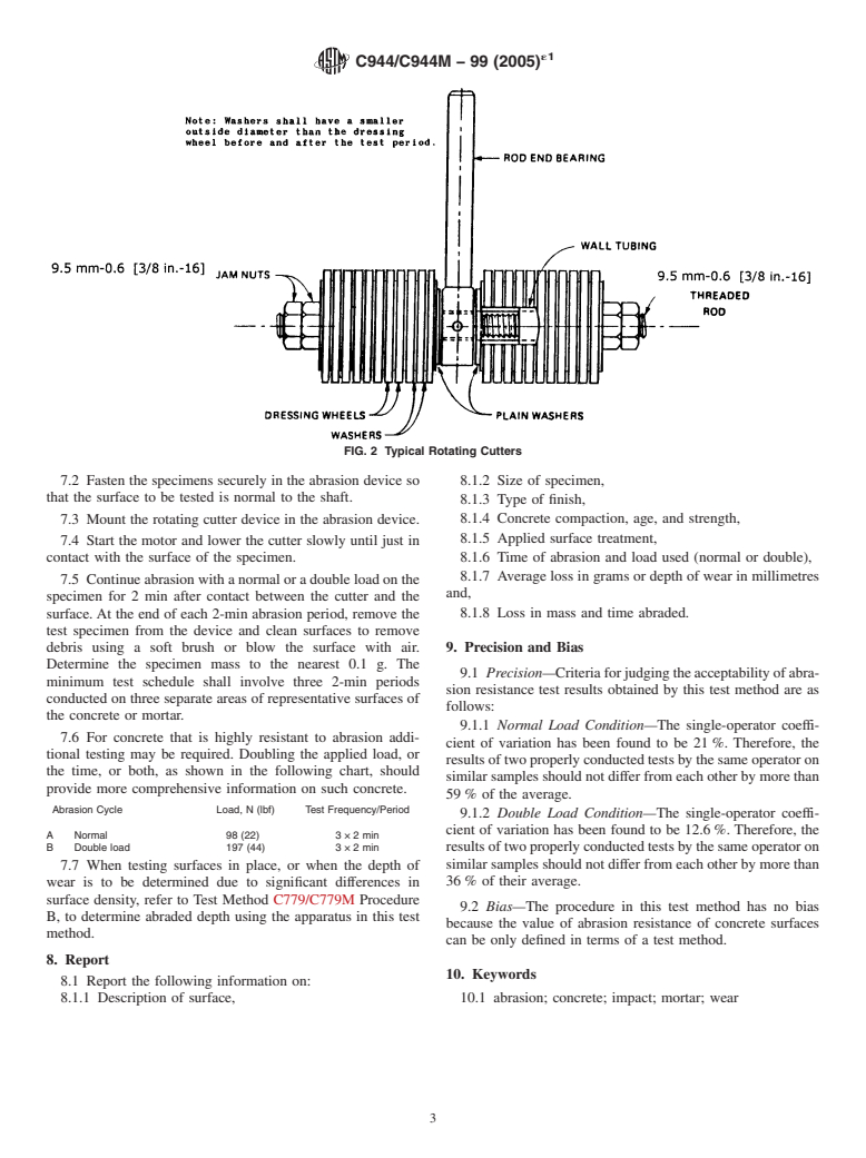 ASTM C944/C944M-99(2005)e1 - Standard Test Method for  Abrasion Resistance of Concrete or Mortar Surfaces by the Rotating-Cutter Method