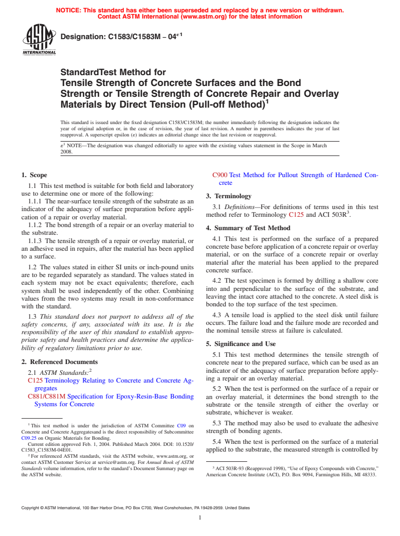 ASTM C1583/C1583M-04e1 - Standard Test Method for Tensile Strength of Concrete Surfaces and the Bond Strength or Tensile Strength of Concrete Repair and Overlay Materials by Direct Tension (Pull-off Method) (Withdrawn 2013)