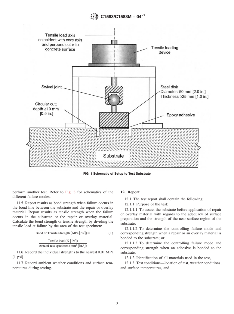 ASTM C1583/C1583M-04e1 - Standard Test Method for Tensile Strength of Concrete Surfaces and the Bond Strength or Tensile Strength of Concrete Repair and Overlay Materials by Direct Tension (Pull-off Method) (Withdrawn 2013)