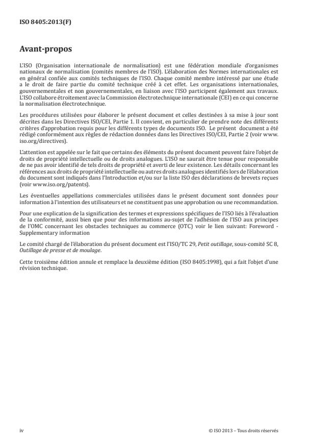 ISO 8405:2013 ISO 8405:2013 - Outillage de moulage -- Éjecteurs tubulaires a tete cylindrique -- Série de base pour usages généraux - Page 4 preview