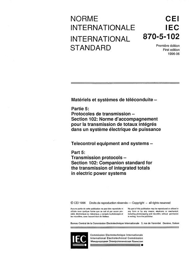IEC 60870-5-102:1996 - Telecontrol equipment and systems - Part 5: Transmission protocols - Section 102: Companion standard for the transmission of integrated totals in electric power systems