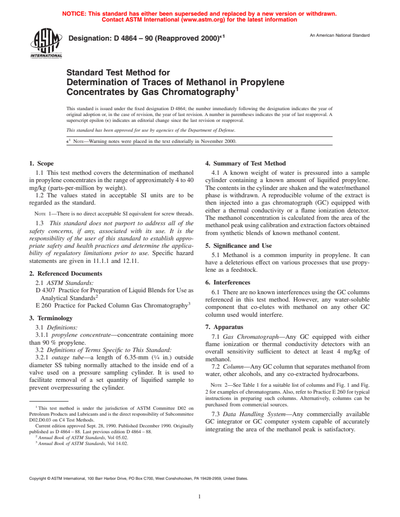 ASTM D4864-90(2000)e1 - Standard Test Method for Determination of Traces of Methanol in Propylene Concentrates by Gas Chromatography