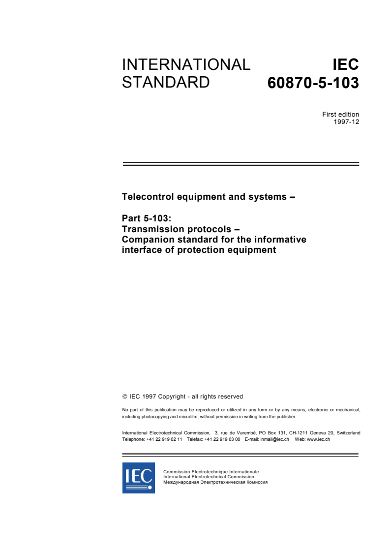 iec60870-5-103{ed1.0}en_d - IEC 60870-5-103:1997 - Telecontrol equipment and systems - Part 5-103: Transmission protocols - Companion standard for the informative interface of protection equipment
Released:12/11/1997