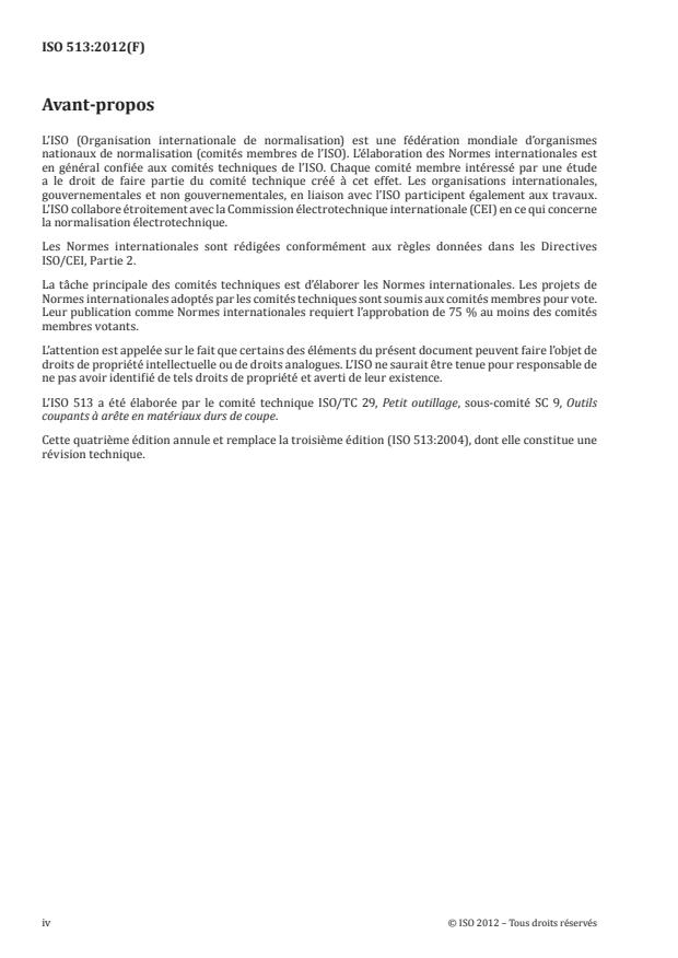 ISO 513:2012 ISO 513:2012 - Classification et application des matériaux durs de coupe pour enlevement de métal avec aretes coupantes définies -- Définition des groupes principaux et des groupes d'application - Page 4 preview