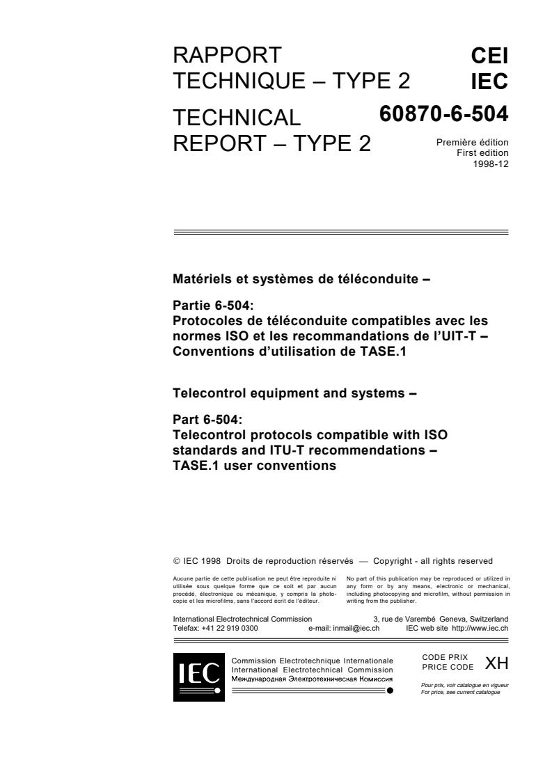 IEC TS 60870-6-504:1998 - Telecontrol equipment and systems - Part 6-504: Telecontrol protocols compatible with ISO standards and ITU-T recommendations - TASE.1 User conventions
