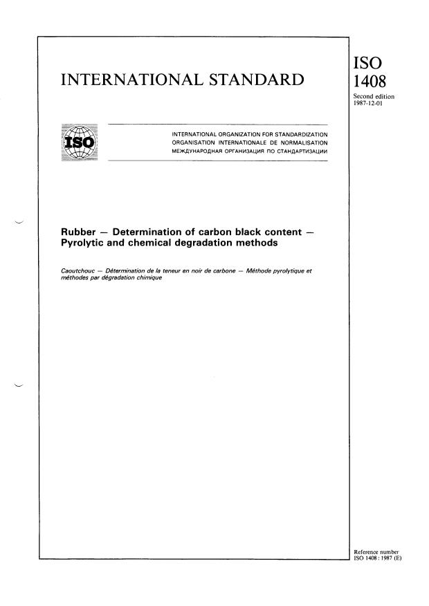 ISO 1408:1987 - Rubber -- Determination of carbon black content -- Pyrolytic and chemical degradation methods