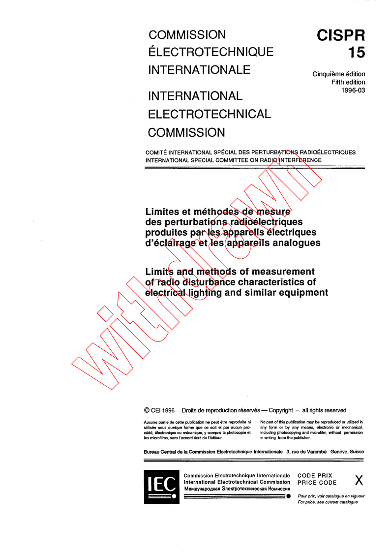 CISPR 15:1996 - Limits and methods of measurement of radio disturbance characteristics of electrical lighting and similar equipment
Released:3/30/1996