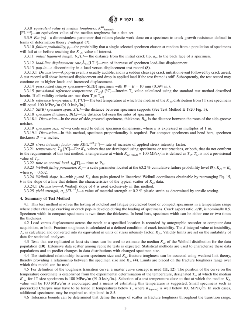 REDLINE ASTM E1921-08 - Standard Test Method for Determination of Reference Temperature, <span class="bdit">T<sub>o</sub></span>, for Ferritic Steels in the Transition Range