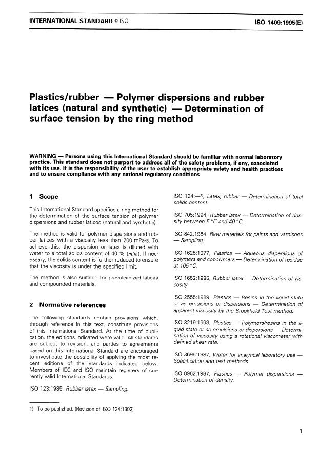 ISO 1409:1995 - Plastics/rubber -- Polymer dispersions and rubber latices (natural and synthetic) -- Determination of surface tension by the ring method