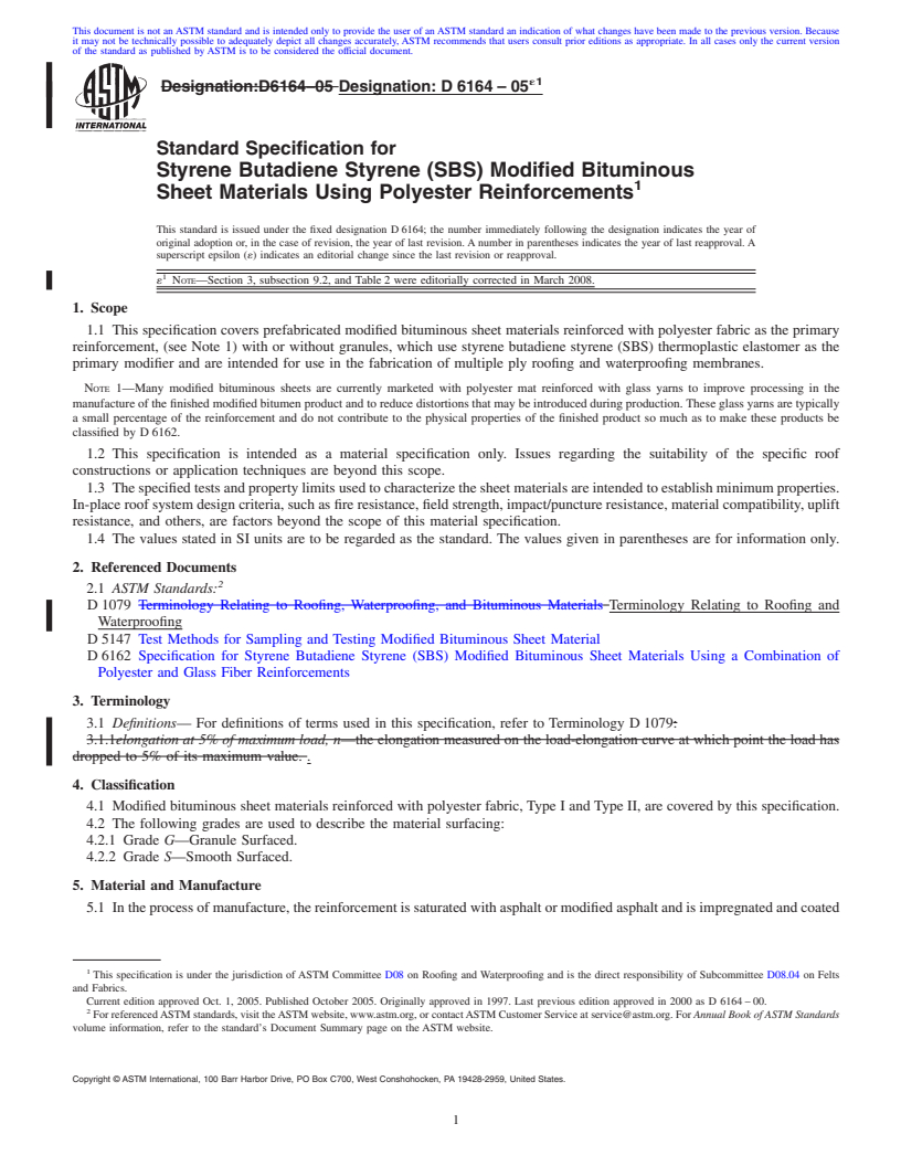 REDLINE ASTM D6164-05e1 - Standard Specification for Styrene Butadiene Styrene (SBS) Modified Bituminous Sheet Materials Using Polyester Reinforcements