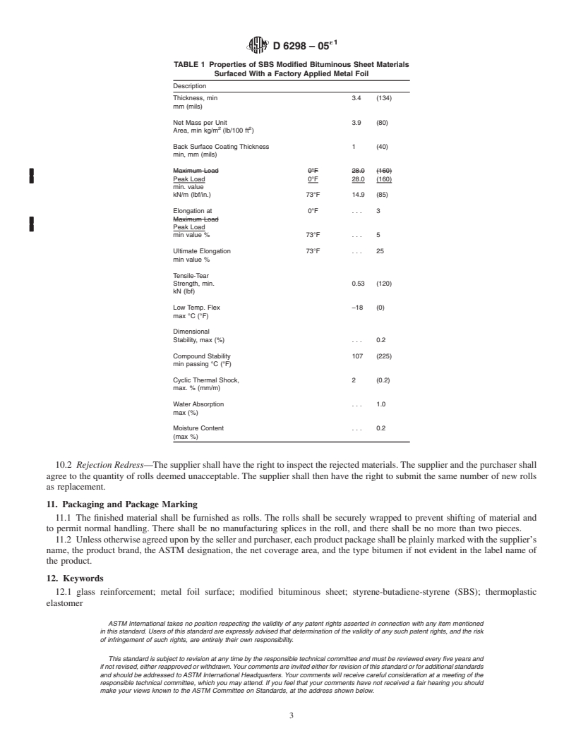 REDLINE ASTM D6298-05e1 - Standard Specification for Fiberglass Reinforced Styrene-Butadiene-Styrene (SBS) Modified Bituminous  Sheets with a Factory Applied Metal Surface