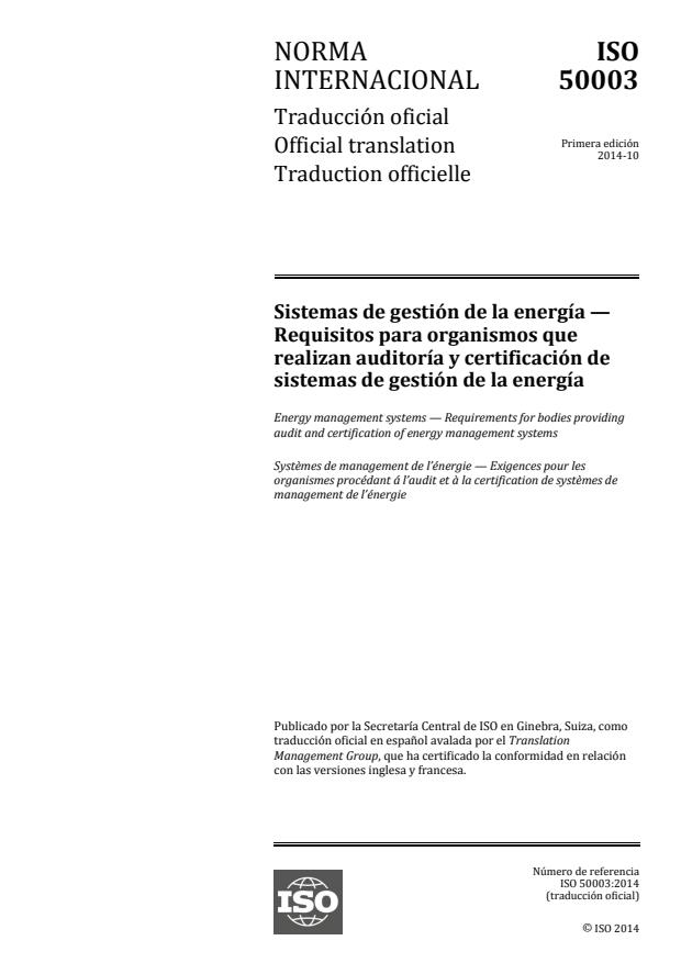ISO 50003:2014 - Energy management systems -- Requirements for bodies providing audit and certification of energy management systems
