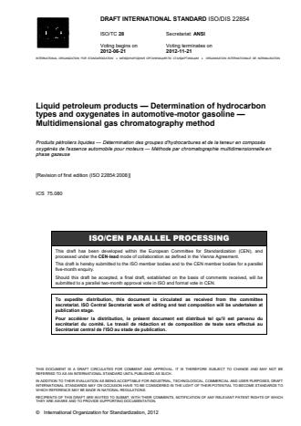 ISO 22854:2014 - Liquid petroleum products -- Determination of hydrocarbon types and oxygenates in automotive-motor gasoline and in ethanol (E85) automotive fuel -- Multidimensional gas chromatography method