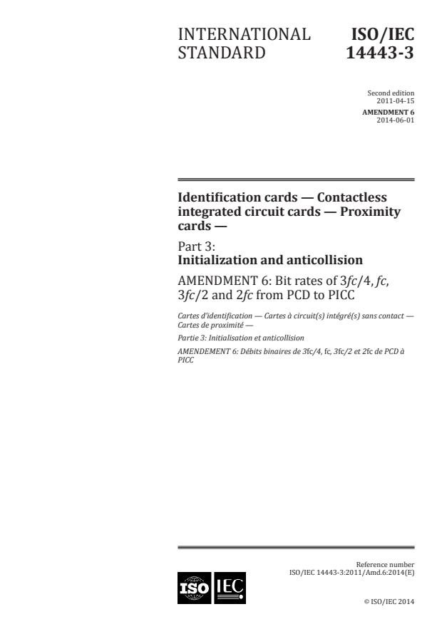 ISO/IEC 14443-3:2011/Amd 6:2014 - Bit rates of 3fc/4, fc, 3fc/2 and 2fc from PCD to PICC
