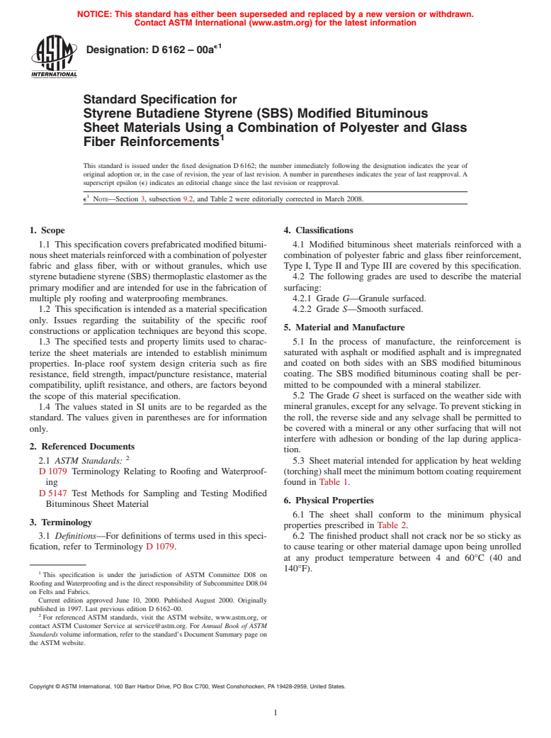 ASTM D6162-00ae1 - Standard Specification for  Styrene Butadiene Styrene (SBS) Modified Bituminous Sheet Materials Using a Combination of Polyester and Glass Fiber Reinforcements