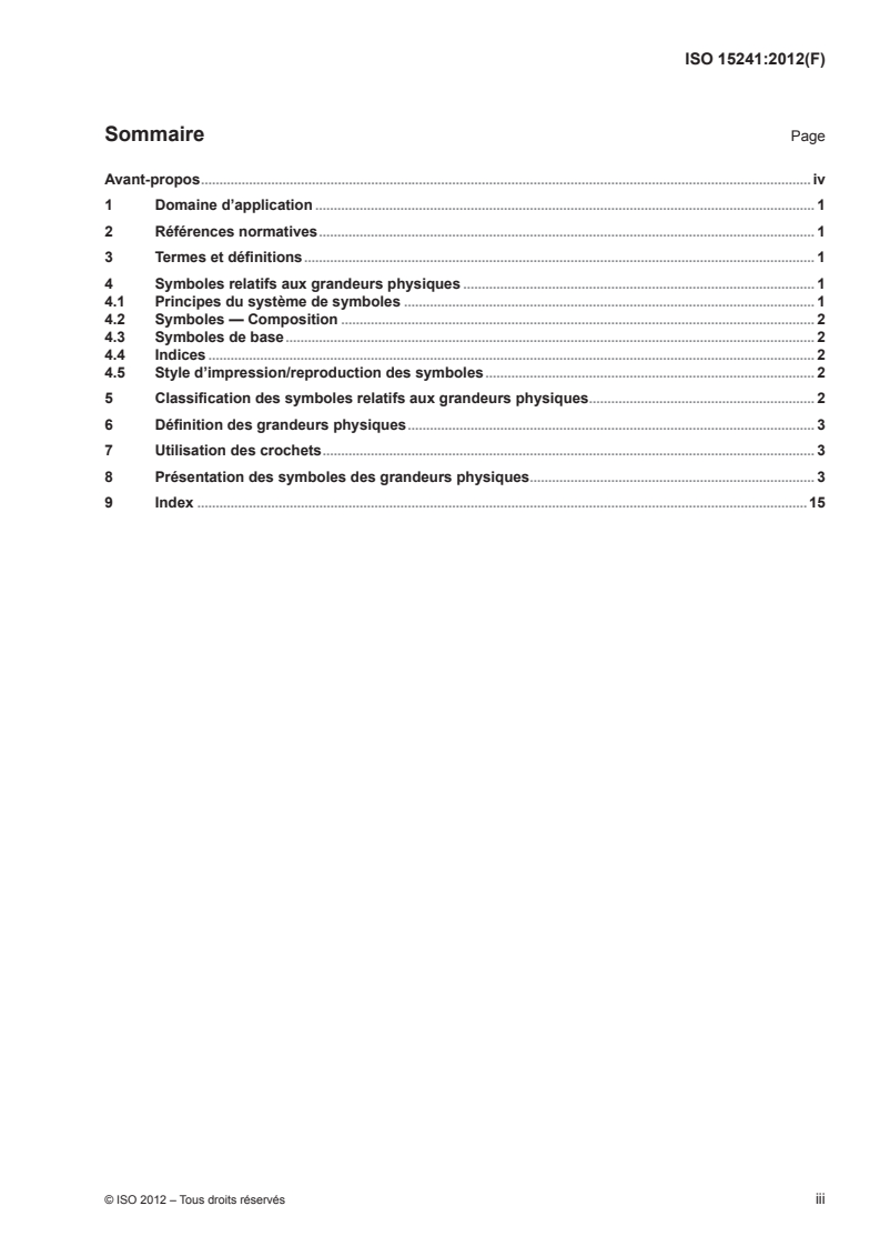 ISO 15241:2012 - Roulements — Symboles relatifs aux grandeurs physiques
Released:6/19/2012