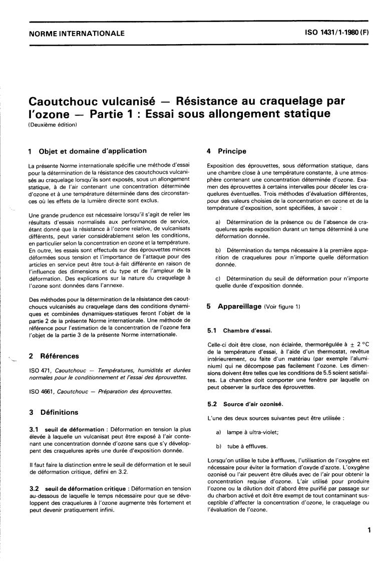 ISO 1431-1:1980 - Rubber vulcanized — Resistance to ozone cracking — Part 1: Static strain test
Released:9/1/1980