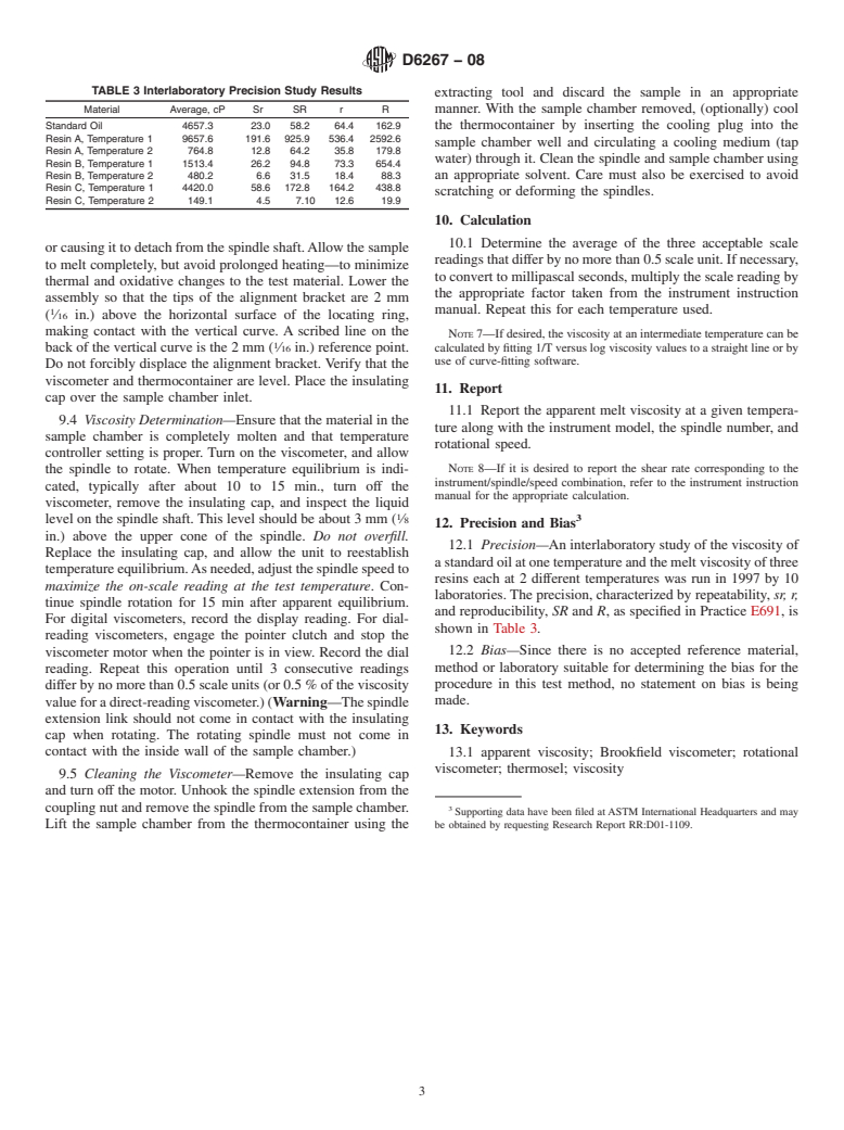 ASTM D6267-08 - Standard Test Method for Apparent Viscosity of Hydrocarbon Resins at Elevated Temperatures