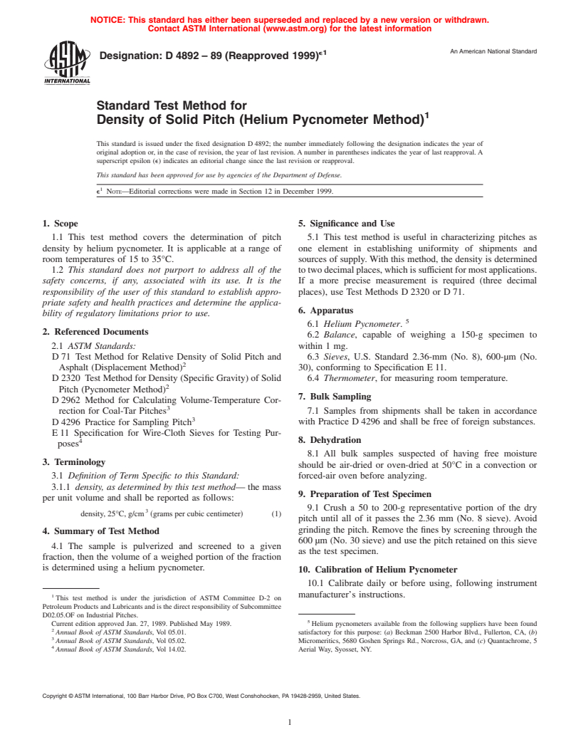 ASTM D4892-89(1999)e1 - Standard Test Method for Density of Solid Pitch (Helium Pycnometer Method)