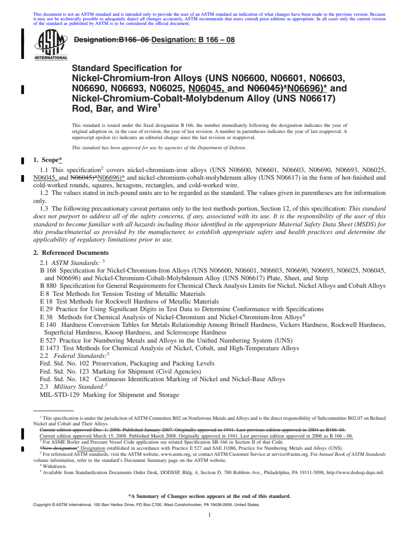 REDLINE ASTM B166-08 - Standard Specification for Nickel-Chromium-Iron Alloys (UNS N06600, N06601, N06603, N06690, N06693,     N06025, N06045, and N06696)* and Nickel-Chromium-Cobalt-Molybdenum Alloy    (UNS N06617)  Rod,  Bar, and Wire