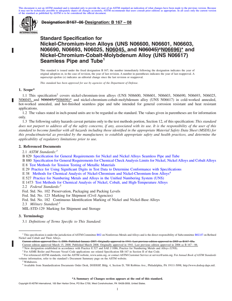 REDLINE ASTM B167-08 - Standard Specification for  Nickel-Chromium-Iron Alloys (UNS N06600, N06601, N06603, N06690, N06693,  N06025, N06045, and N06696)* and Nickel-Chromium-Cobalt-Molybdenum Alloy (UNS N06617)  Seamless Pipe and Tube