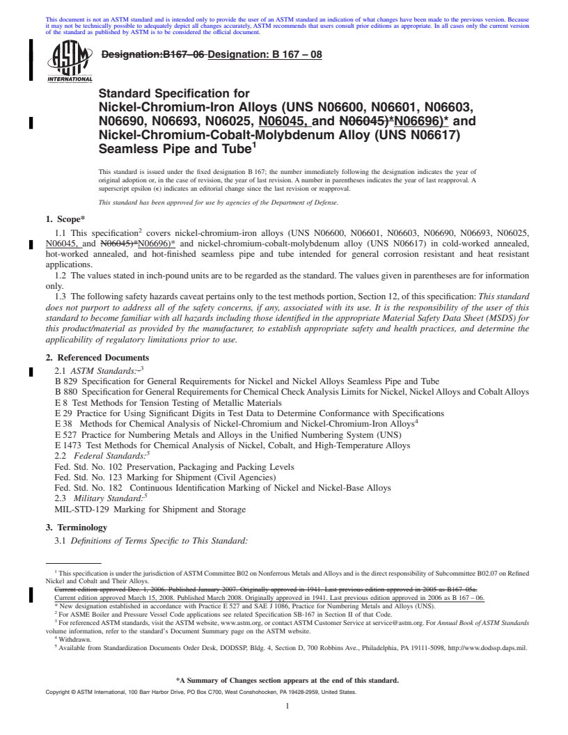 REDLINE ASTM B167-08 - Standard Specification for  Nickel-Chromium-Iron Alloys (UNS N06600, N06601, N06603, N06690, N06693,  N06025, N06045, and N06696)* and Nickel-Chromium-Cobalt-Molybdenum Alloy (UNS N06617)  Seamless Pipe and Tube