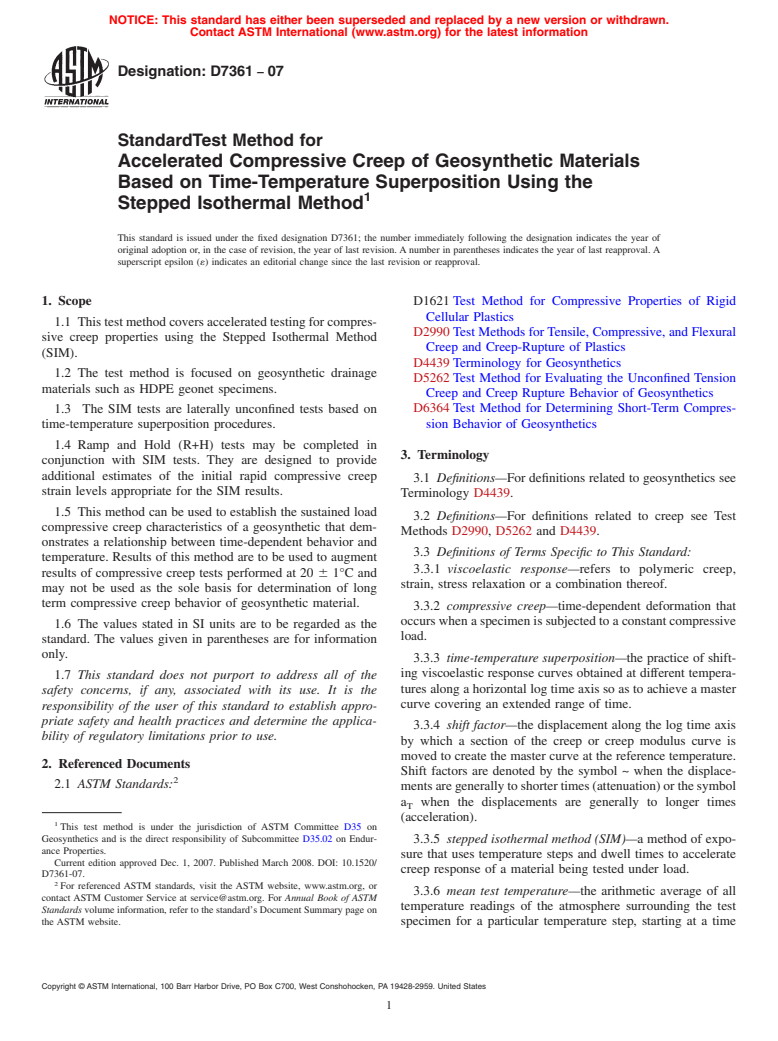 ASTM D7361-07 - Standard Test Method for Accelerated Compressive Creep of Geosynthetic Materials Based on Time-Temperature  Superposition Using the Stepped Isothermal Method