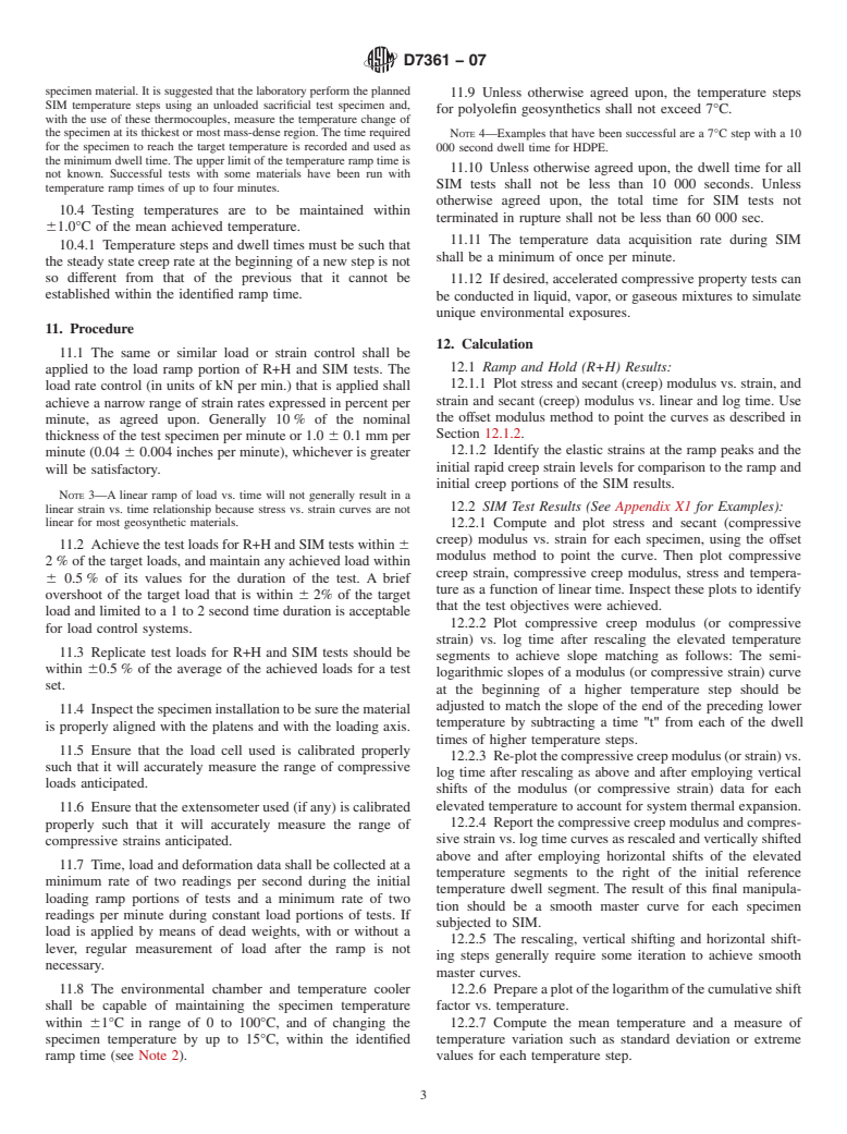 ASTM D7361-07 - Standard Test Method for Accelerated Compressive Creep of Geosynthetic Materials Based on Time-Temperature  Superposition Using the Stepped Isothermal Method