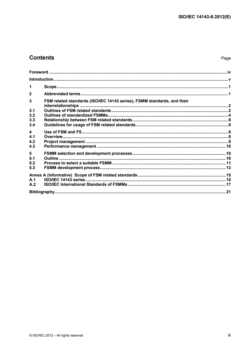 ISO/IEC 14143-6:2012 - Information technology — Software measurement — Functional size measurement — Part 6: Guide for use of ISO/IEC 14143 series and related International Standards
Released:10/26/2012