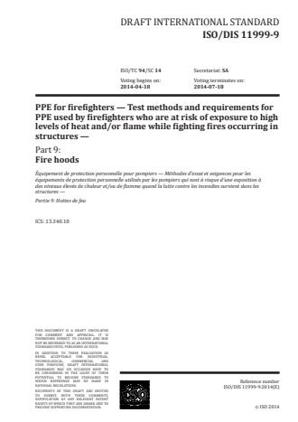 ISO 11999-9:2016 - PPE for firefighters -- Test methods and requirements for PPE used by firefighters who are at risk of exposure to high levels of heat and/or flame while fighting fires occurring in structures