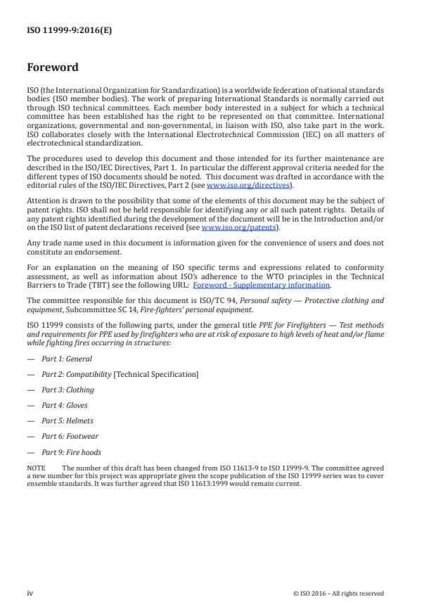 ISO 11999-9:2016 ISO 11999-9:2016 - PPE for firefighters -- Test methods and requirements for PPE used by firefighters who are at risk of exposure to high levels of heat and/or flame while fighting fires occurring in structures - Page 4 preview