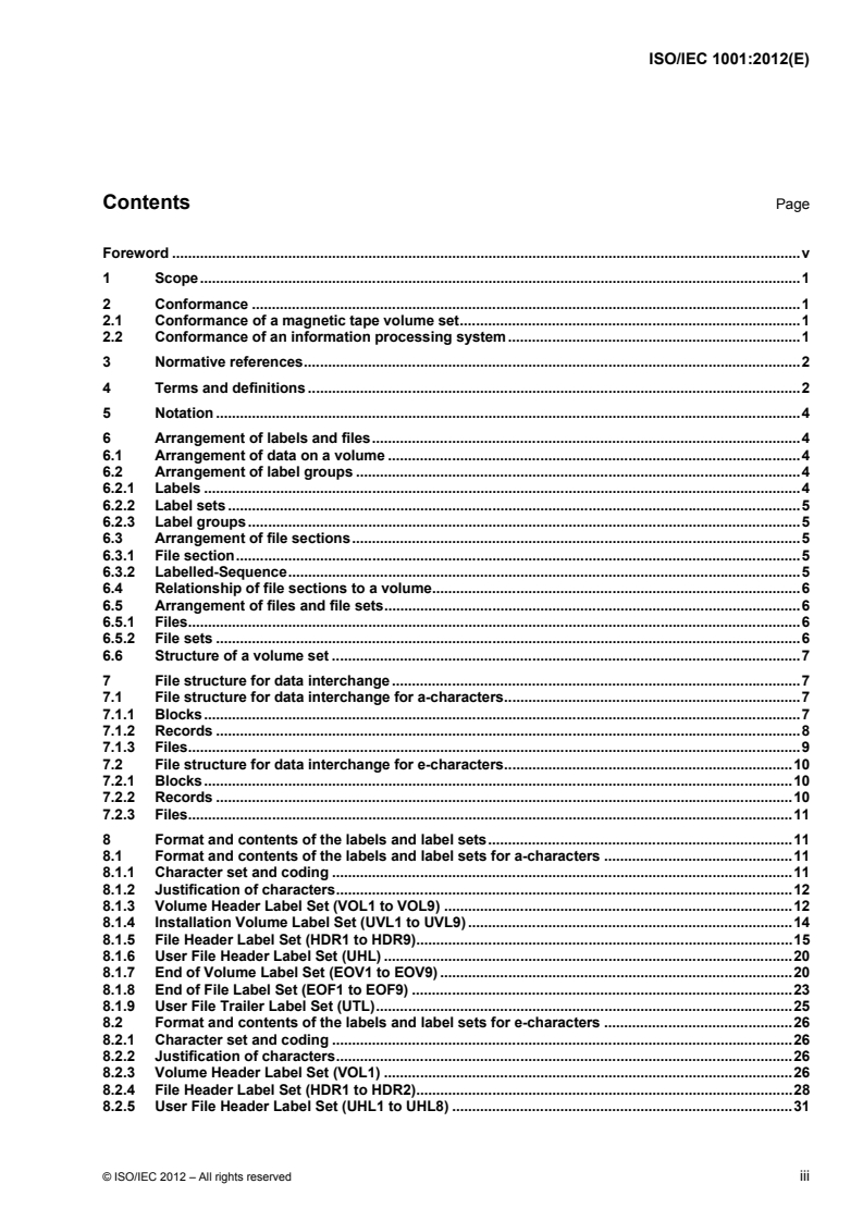 ISO/IEC 1001:2012 - Information technology — File structure and labelling of magnetic tapes for information interchange
Released:7/30/2012