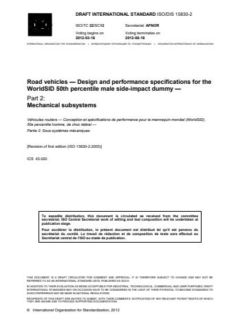 ISO 15830-2:2013 - Road vehicles -- Design and performance specifications for the WorldSID 50th percentile male side-impact dummy