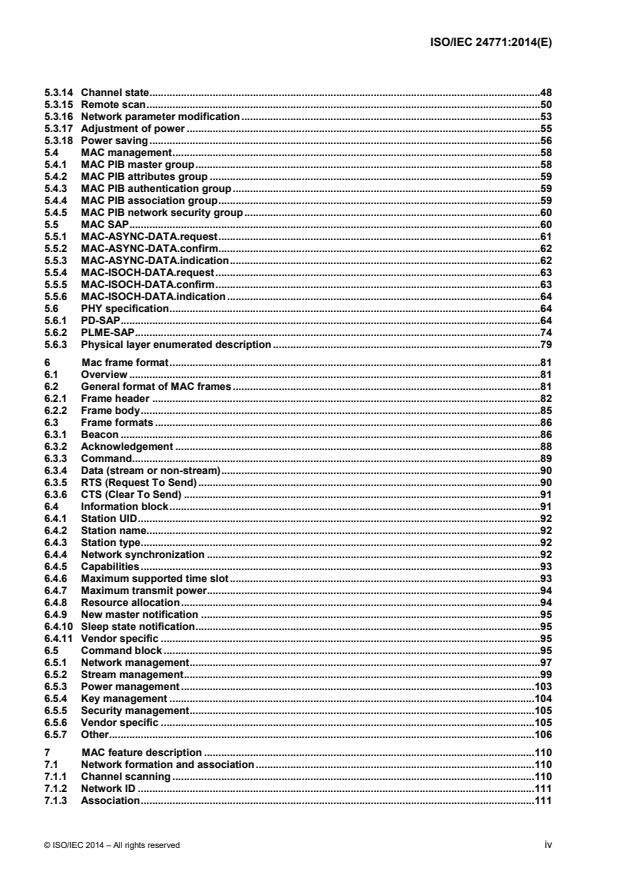 ISO/IEC 24771:2014 ISO/IEC 24771:2014 - Information technology -- Telecommunications and information exchange between systems -- MAC/PHY standard for ad hoc wireless network to support QoS in an industrial work environment - Page 4 preview