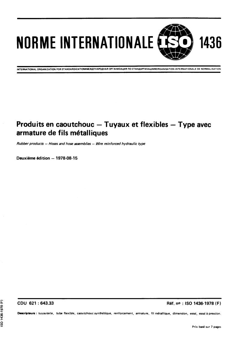 ISO 1436:1978 - Rubber products — Hoses and hose assemblies — Wire reinforced hydraulic type
Released:8/1/1978