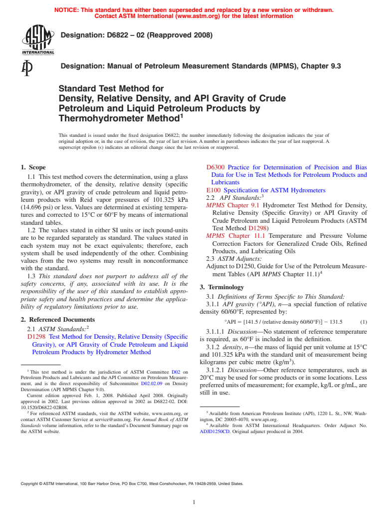 ASTM D6822-02(2008) - Standard Test Method for Density, Relative Density, and API Gravity of Crude Petroleum and Liquid Petroleum Products by Thermohydrometer Method