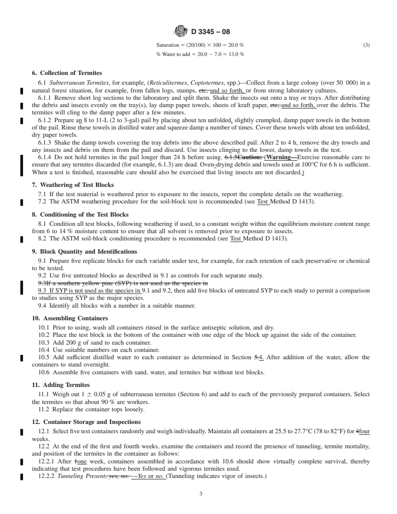 REDLINE ASTM D3345-08 - Standard Test Method for  Laboratory Evaluation of Wood and Other Cellulosic Materials for Resistance    to Termites