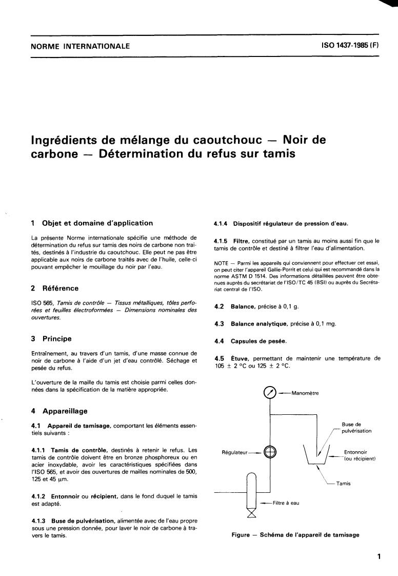 ISO 1437:1985 - Rubber compounding ingredients — Carbon black — Determination of sieve residue
Released:5/9/1985