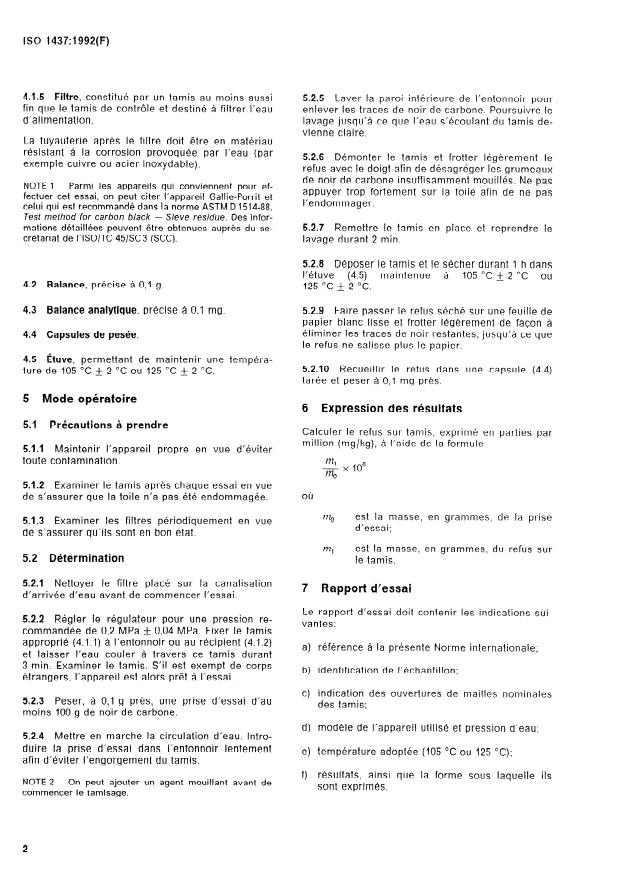 ISO 1437:1992 ISO 1437:1992 - Ingrédients de mélange du caoutchouc -- Noir de carbone -- Détermination du refus sur tamis - Page 4 preview