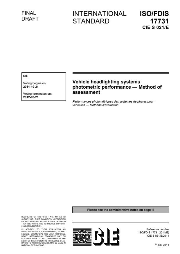 ISO/FDIS 17731 - Vehicle headlighting systems photometric performance -- Method of assessment