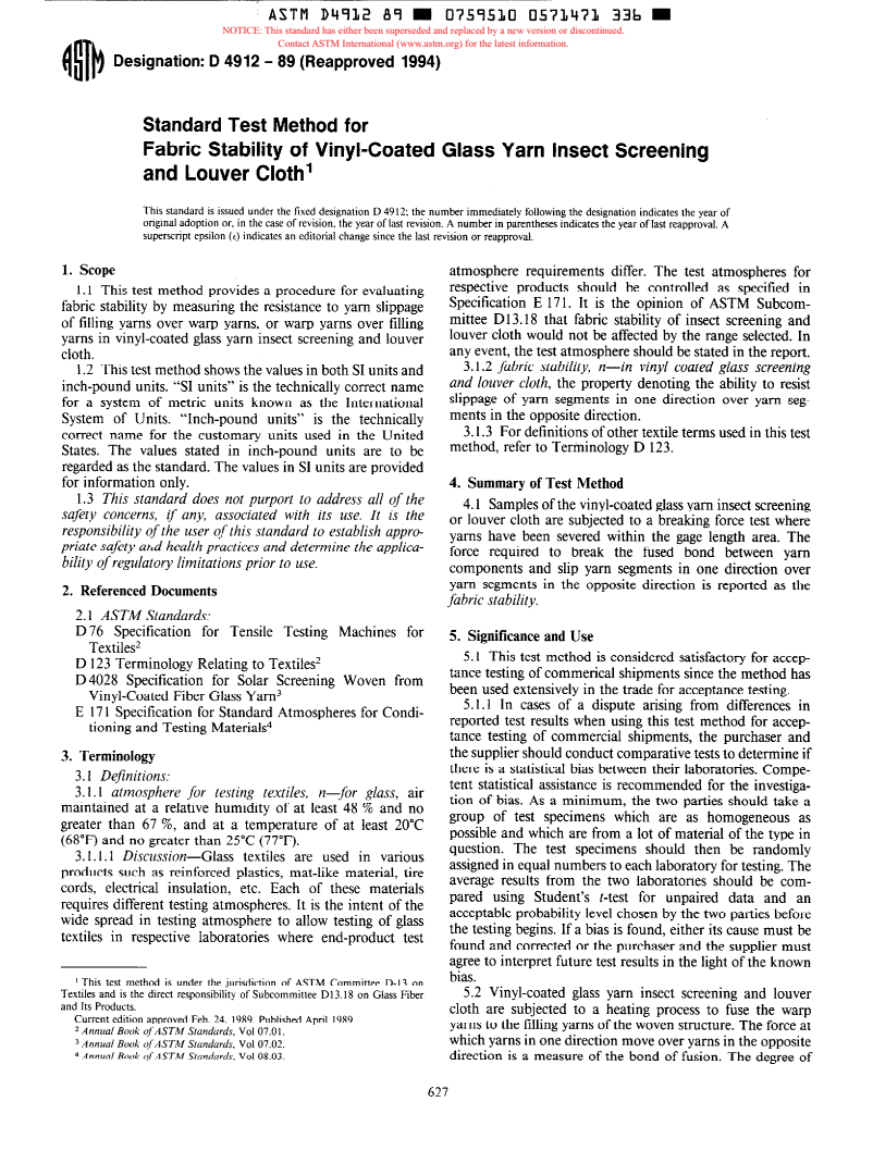 ASTM D4912-89(1994) - Standard Test Method for Fabric Stability of Vinyl-Coated Glass Yarn Insect Screening and Louver Cloth