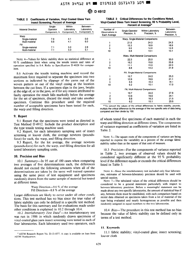 ASTM D4912-89(1994) - Standard Test Method for Fabric Stability of Vinyl-Coated Glass Yarn Insect Screening and Louver Cloth