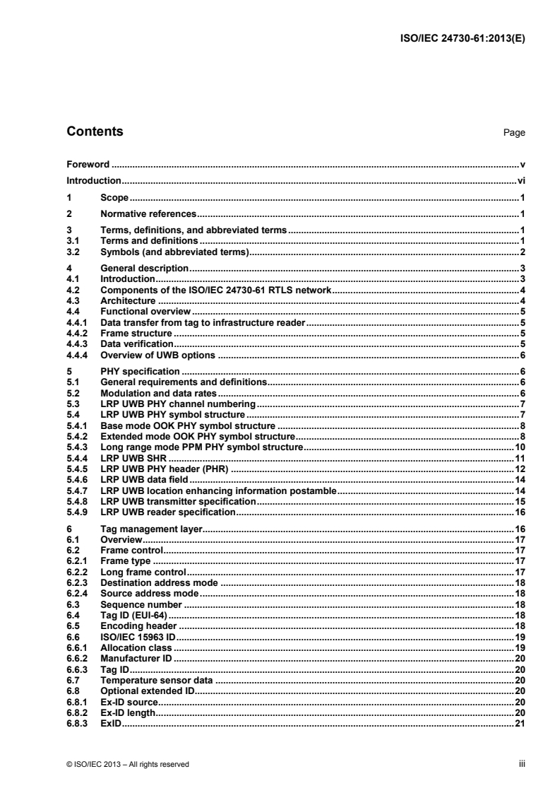 ISO/IEC 24730-61:2013 - Information technology — Real time locating systems (RTLS) — Part 61: Low rate pulse repetition frequency Ultra Wide Band (UWB) air interface
Released:24. 07. 2013