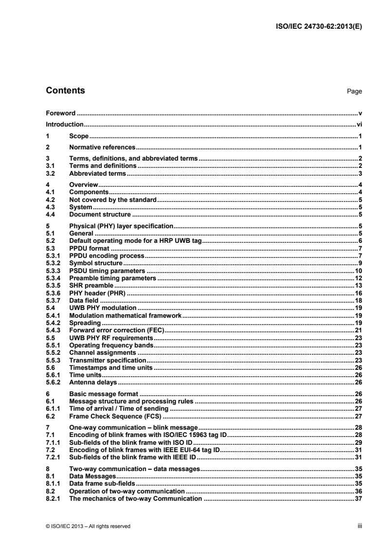 ISO/IEC 24730-62:2013 - Information technology — Real time locating systems (RTLS) — Part 62: High rate pulse repetition frequency Ultra Wide Band (UWB) air interface
Released:26. 08. 2013