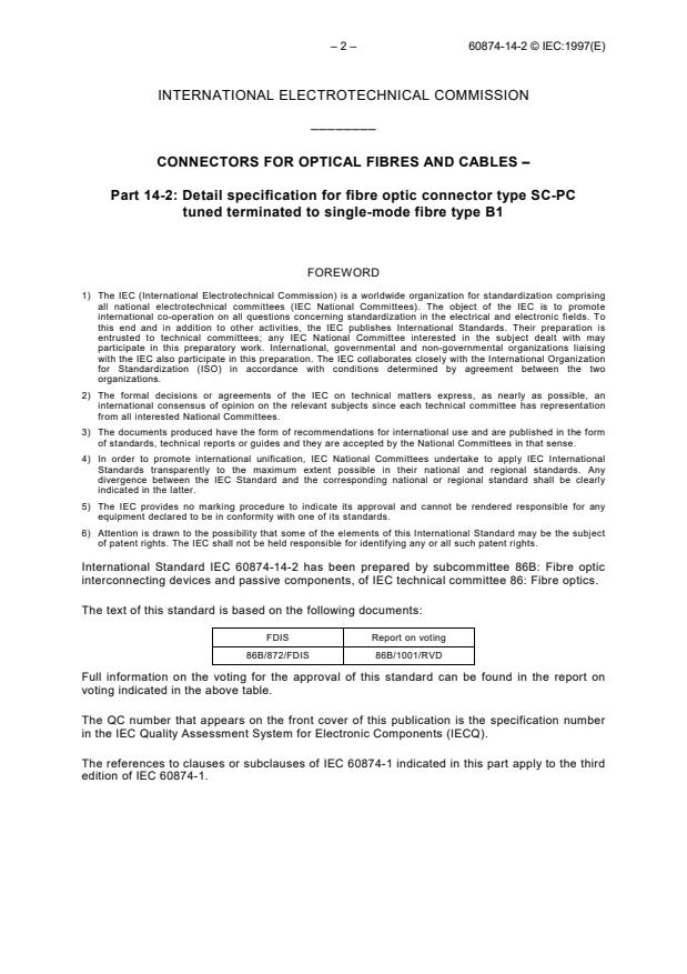 IEC 60874-14-2:1997 IEC 60874-14-2:1997 - Connectors for optical fibres and cables - Part 14-2: Detail specification for fibre optic connector type SC/PC tuned terminated to single-mode fibre type B1 - Page 4 preview