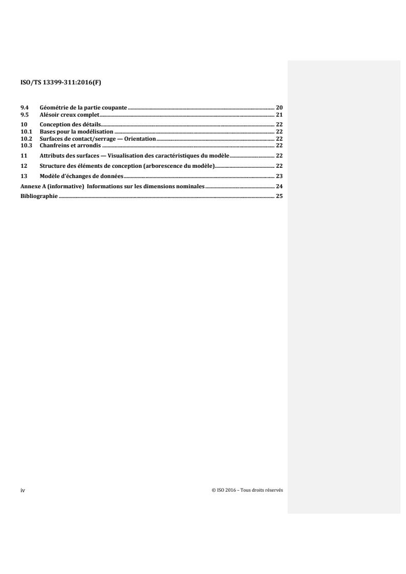 ISO/TS 13399-311:2016 REDLINE ISO/TS 13399-311:2016 - Cutting tool data representation and exchange — Part 311: Creation and exchange of 3D models — Solid reamers
Released:7/1/2019 - Page 4 preview